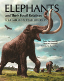 Elephants and Their Fossil Relatives : A 60 Million Year Journey-9780691183770