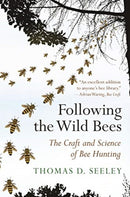 Following the Wild Bees : The Craft and Science of Bee Hunting-9780691191409
