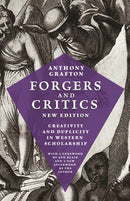 Forgers and Critics, New Edition : Creativity and Duplicity in Western Scholarship-9780691191836