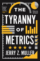 The Tyranny of Metrics-9780691191911