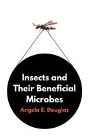 Insects and Their Beneficial Microbes-9780691192406