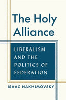 The Holy Alliance – Liberalism and the Politics of Federation