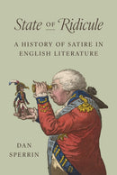 State of Ridicule – A History of Satire in English Literature