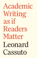 Academic Writing as if Readers Matter-9780691195797