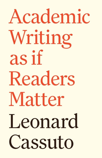 Academic Writing as if Readers Matter-9780691195797