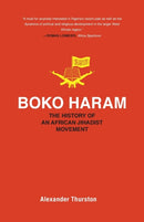 Boko Haram : The History of an African Jihadist Movement-9780691197081