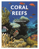 Coral Reefs : A Natural History-9780691198682