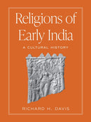 Religions of Early India – A Cultural History