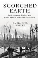 Scorched Earth – Environmental Warfare as a Crime against Humanity and Nature