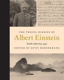 The Travel Diaries of Albert Einstein : South America, 1925-9780691201023