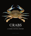 Crabs : A Global Natural History-9780691201719