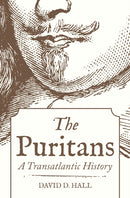 The Puritans : A Transatlantic History-9780691203379