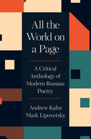 All the World on a Page : A Critical Anthology of Modern Russian Poetry-9780691207162