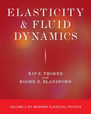 Elasticity and Fluid Dynamics : Volume 3 of Modern Classical Physics-9780691207346