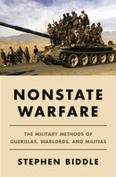 Nonstate Warfare : The Military Methods of Guerillas, Warlords, and Militias-9780691207513