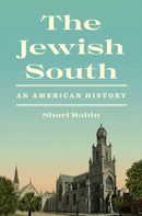 The Jewish South : An American History-9780691208763