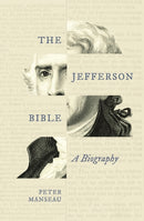 The Jefferson Bible – A Biography