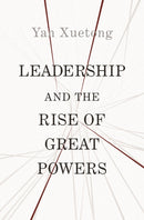 Leadership and the Rise of Great Powers-9780691210223