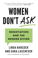 Women Don't Ask : Negotiation and the Gender Divide-9780691210537