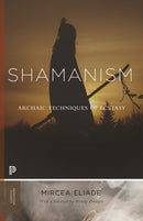 Shamanism : Archaic Techniques of Ecstasy-9780691210667
