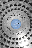 Pantheon – A New History of Roman Religion