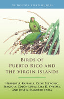 Birds of Puerto Rico and the Virgin Islands : Fully Revised and Updated Third Edition-9780691211671