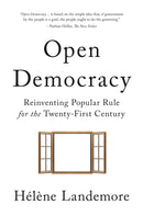 Open Democracy : Reinventing Popular Rule for the Twenty-First Century-9780691212395