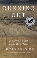 Running Out : In Search of Water on the High Plains-9780691216430