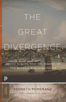 The Great Divergence – China, Europe, and the Making of the Modern World Economy