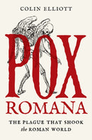 Pox Romana : The Plague That Shook the Roman World-9780691219158