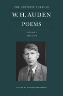 The Complete Works of W. H. Auden: Poems, Volume I  – 1927–1939
