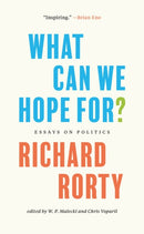What Can We Hope For? : Essays on Politics-9780691222905