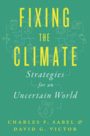 Fixing the Climate : Strategies for an Uncertain World-9780691224534