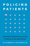 Policing Patients