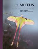 The Lives of Moths : A Natural History of Our Planet's Moth Life-9780691228563