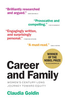Career and Family – Women's Century–Long Journey toward Equity