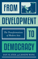From Development to Democracy : The Transformations of Modern Asia-9780691231082