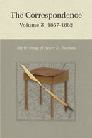 The Correspondence of Henry D. Thoreau : Volume 3: 1857-1862-9780691231624