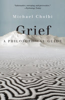 Grief : A Philosophical Guide-9780691232737