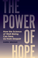 The Power of Hope : How the Science of Well-Being Can Save Us from Despair-9780691233918