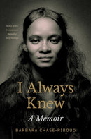 I Always Knew – A Memoir
