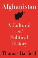 Afghanistan : A Cultural and Political History, Second Edition-9780691238562