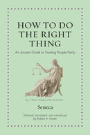 How to Do the Right Thing : An Ancient Guide to Treating People Fairly-9780691238647