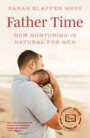 Father Time : How Nurturing Is Natural for Men-9780691238791