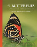 The Lives of Butterflies : A Natural History of Our Planet's Butterfly Life-9780691240565