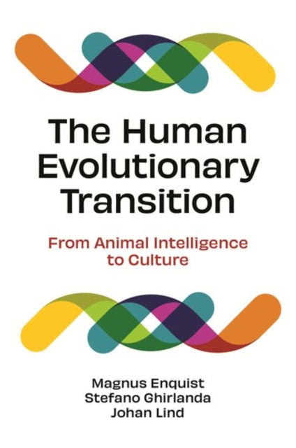 The Human Evolutionary Transition – From Animal Intelligence to Culture