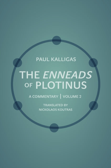 The Enneads of Plotinus – A Commentary | Volume 2
