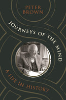Journeys of the Mind : A Life in History-9780691242286