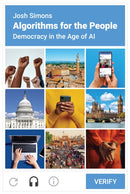 Algorithms for the People : Democracy in the Age of AI-9780691244006