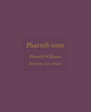 Pharrell–isms